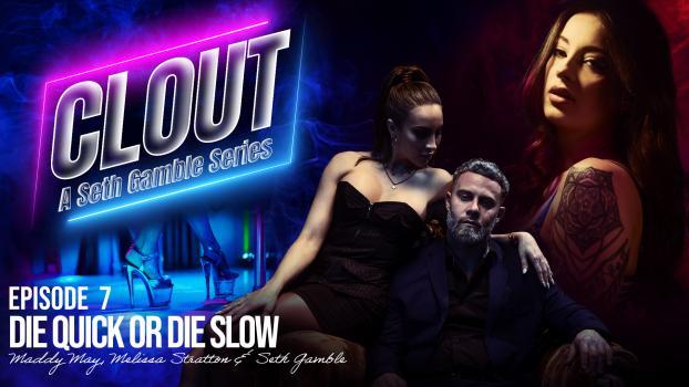 Maddy May, Melissa Stratton - Clout - Episode 7 4K 2160p/FullHD 1080p