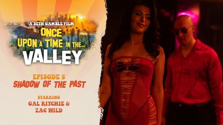 Gal Ritchie - Once Upon A Time In The Valley 4K 2160p/FullHD 1080p/HD 720p