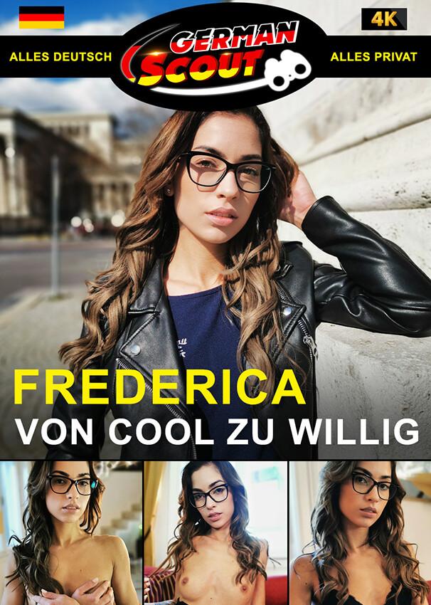 German Scout praesentiert: Frederica Fierce Von Cool zu Willig [720p]