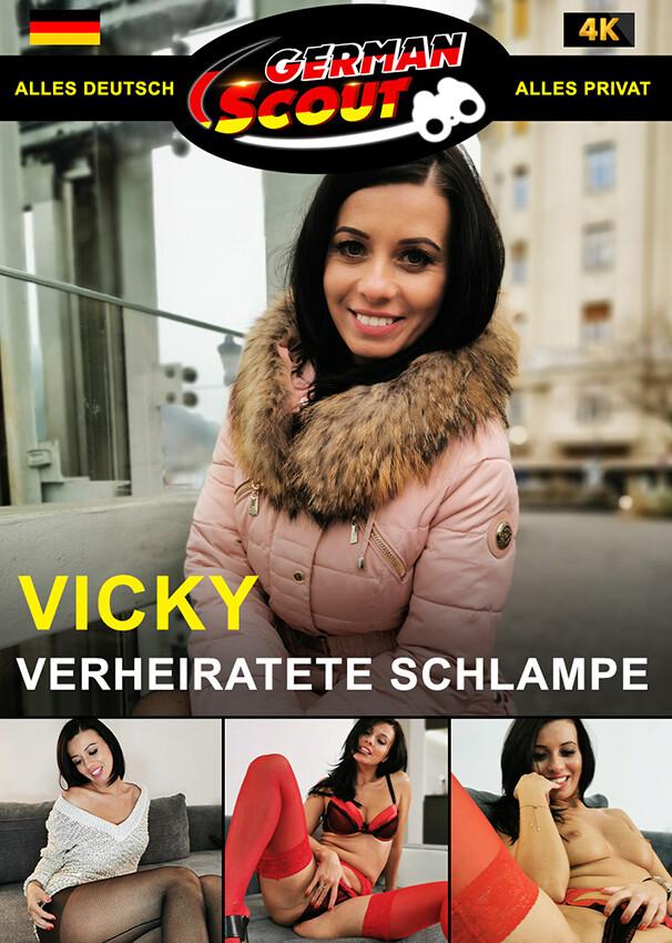 German Scout praesentiert: Vicky Love Verheiratete Schlampe [720p]