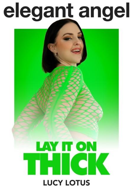 Lucy Lotus - Lay It On Thick FullHD 1080p/HD 720p