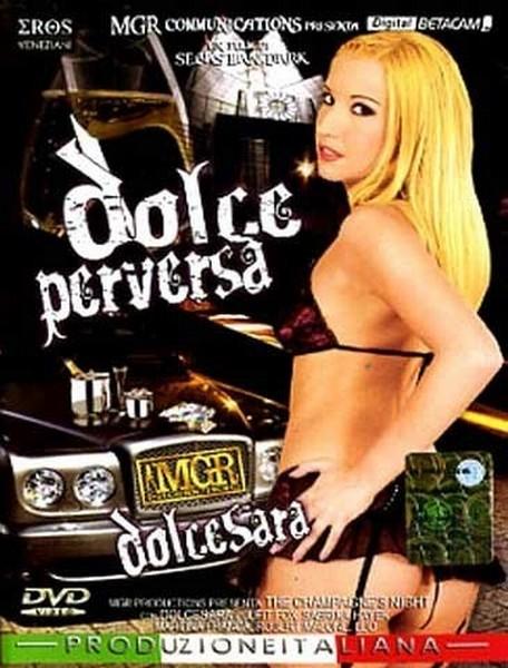 Dolce Perversa (Geil und Abgezockt) (Year 2008)