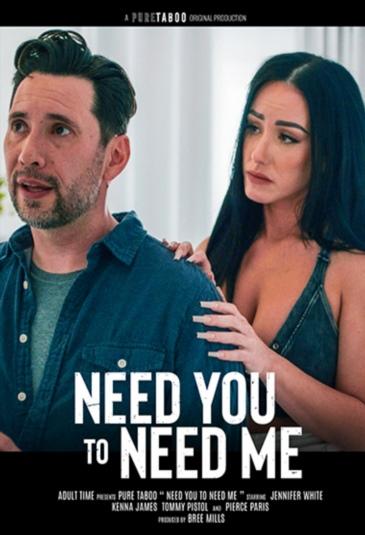 Need You To Need Me (2025) HD 720p/SD