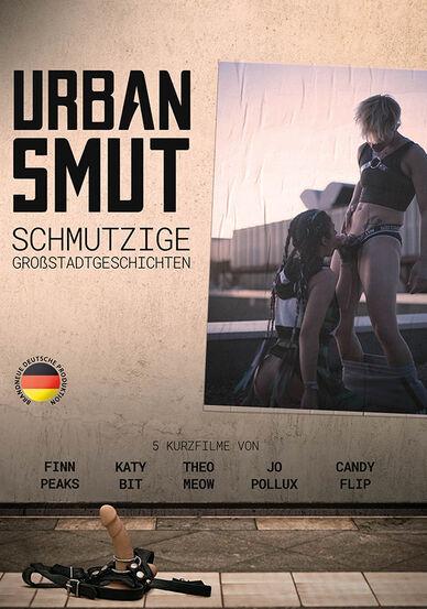 Urban Smut - Schmutzige Grossstadtgeschichten [2020] - 720p