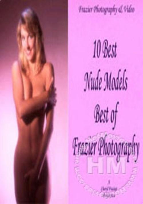10 Best Nude Models - Best Of Frazier Photography
