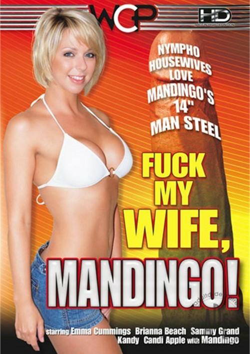 Fuck My Wife Mandingo