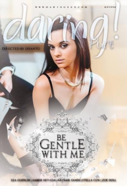 Be Gentle With Me