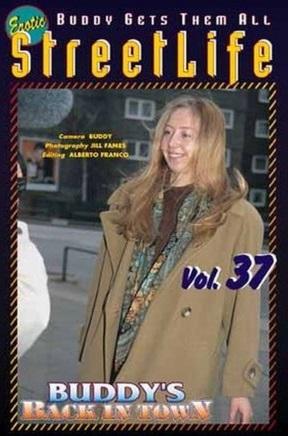 Erotic StreetLife 37 - Buddy's Back In Town