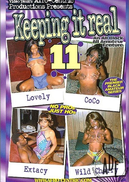 Keeping It Real 11
