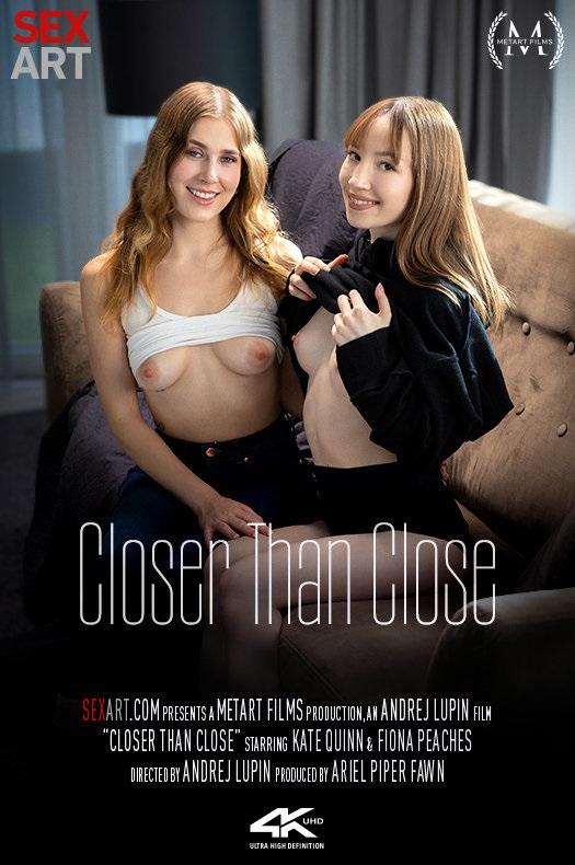 Kate Quinn & Fiona Peaches - Closer Than Close